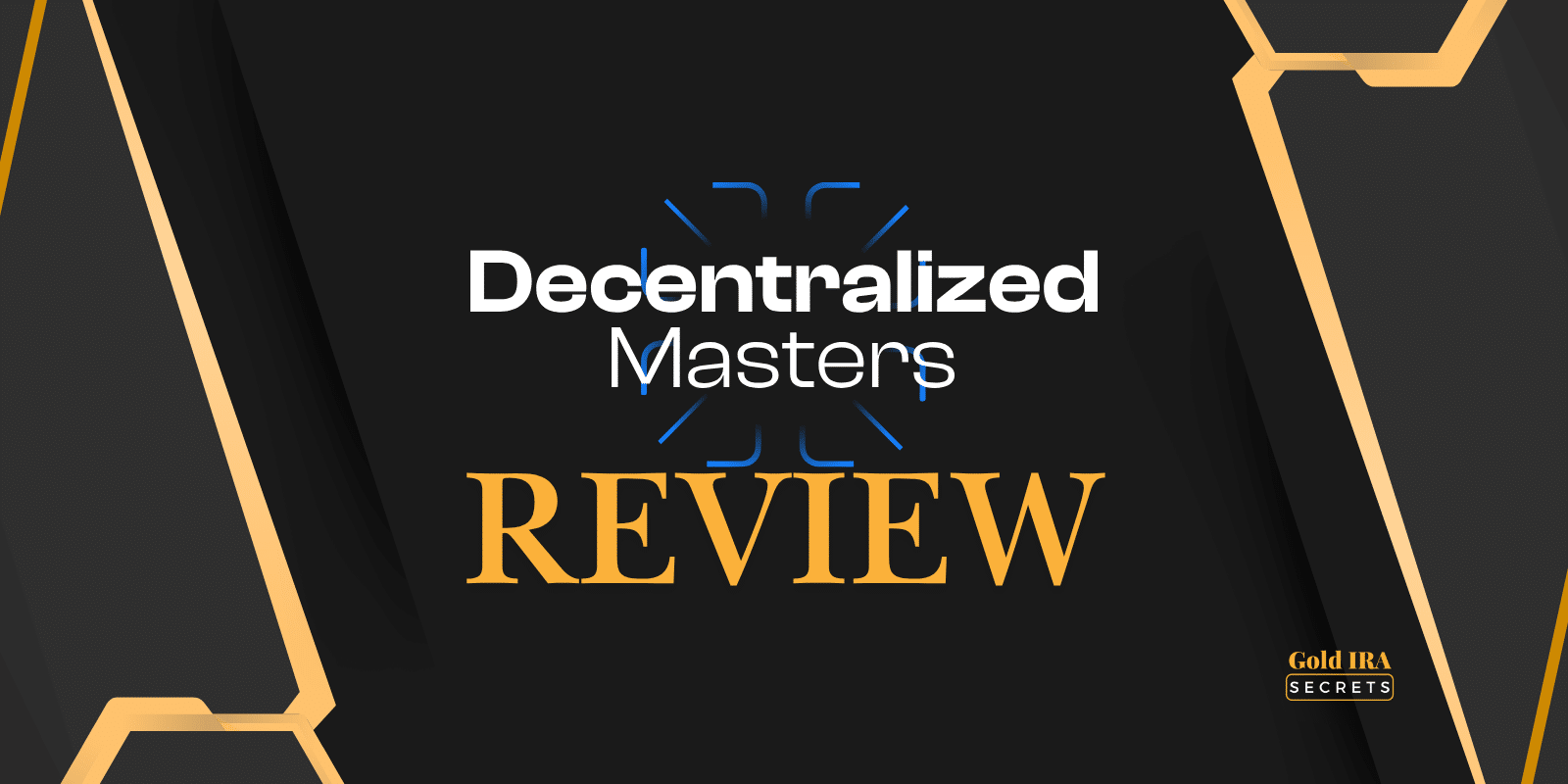 Decentralized Masters Review: DeFi & Crypto Education
